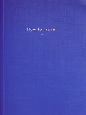 cover image of How to Travel